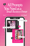 AI Prompts You Need as a Small Business Owner